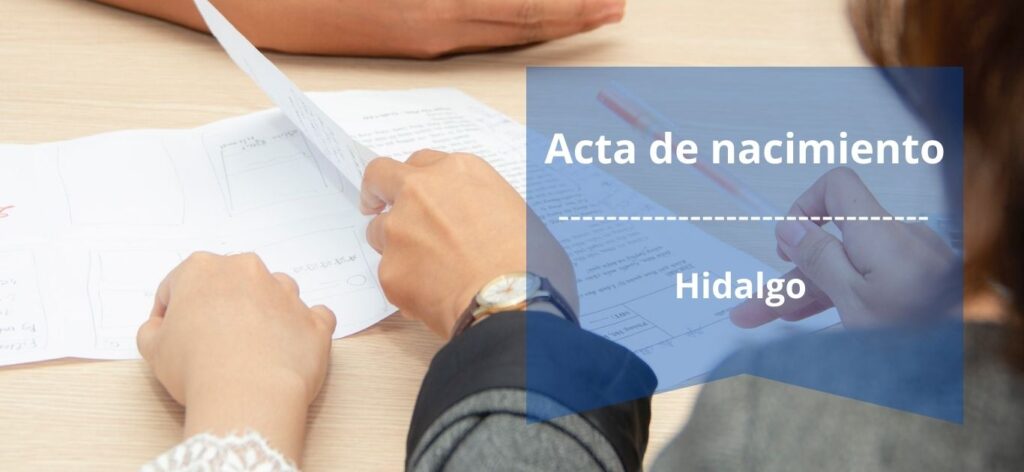 Sacar acta de nacimiento en Hidalgo en línea